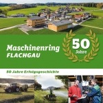 Chronik 50 Jahre Maschinenring Flachgau